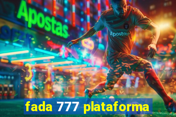 fada 777 plataforma