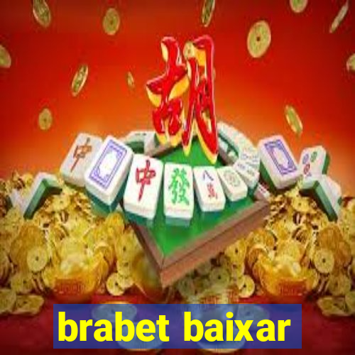 brabet baixar