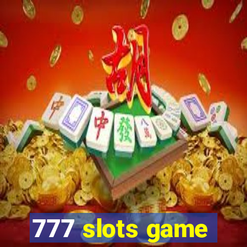 777 slots game