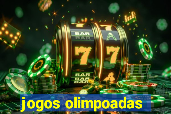 jogos olimpoadas