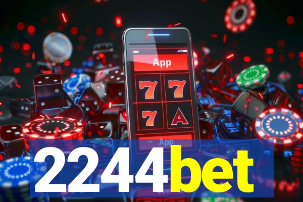 2244bet