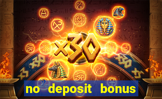 no deposit bonus codes for casinos