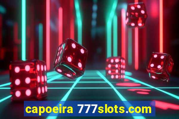 capoeira 777slots.com