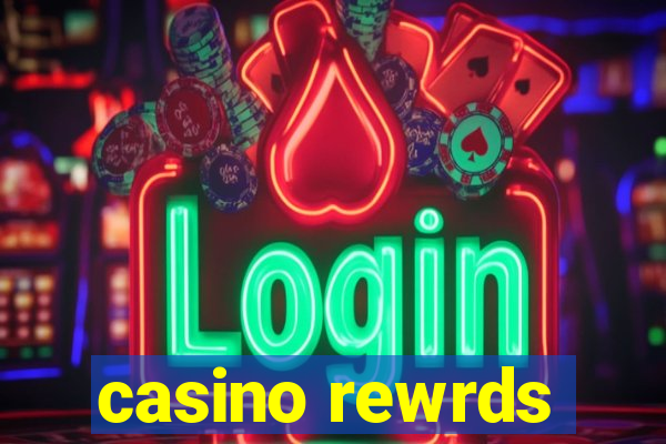 casino rewrds