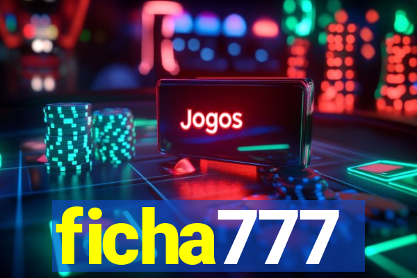 ficha777