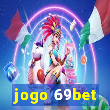 jogo 69bet