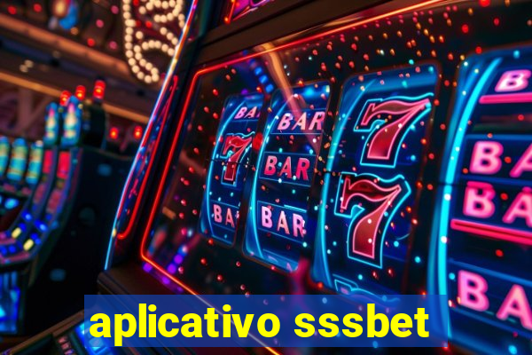 aplicativo sssbet