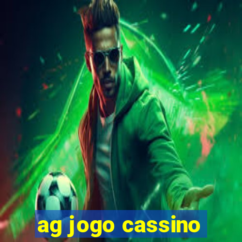 ag jogo cassino