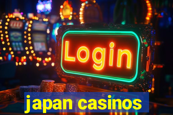 japan casinos