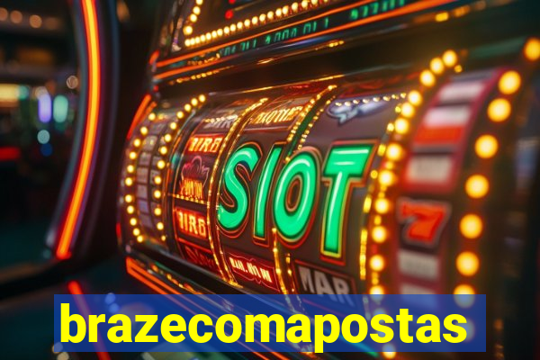 brazecomapostas