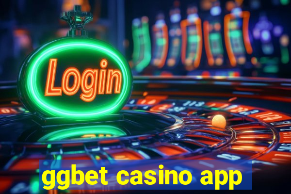 ggbet casino app