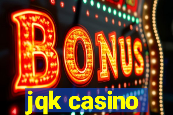 jqk casino