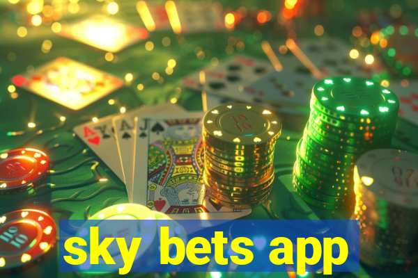 sky bets app