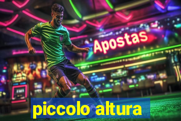 piccolo altura