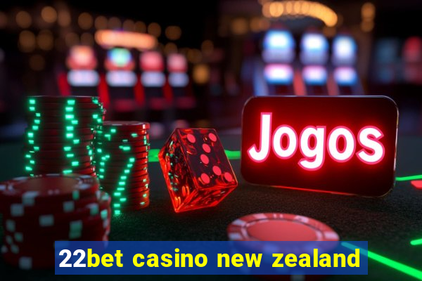 22bet casino new zealand