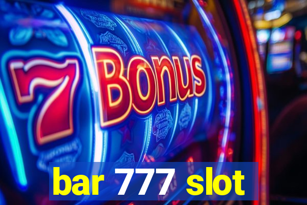 bar 777 slot