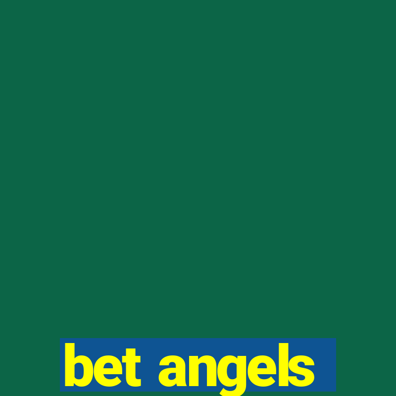 bet angels