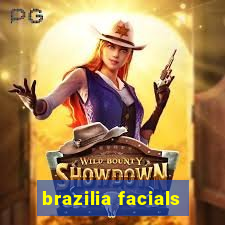 brazilia facials