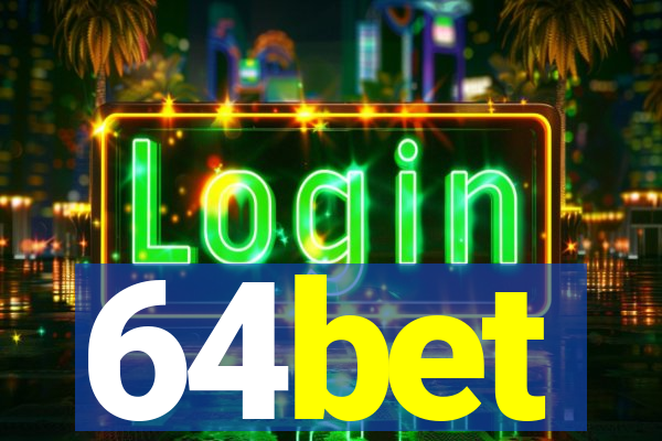 64bet