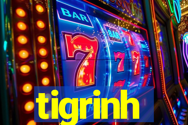 tigrinh