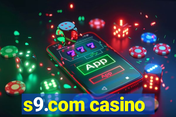 s9.com casino