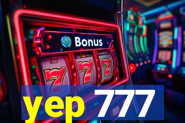 yep 777