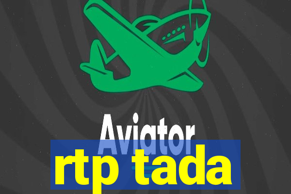 rtp tada