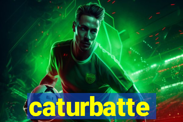 caturbatte