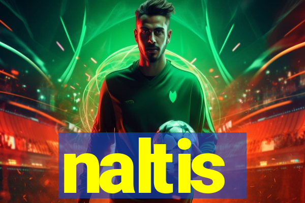 naltis