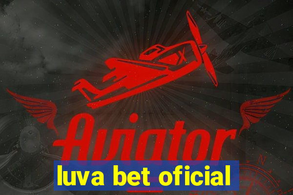 luva bet oficial