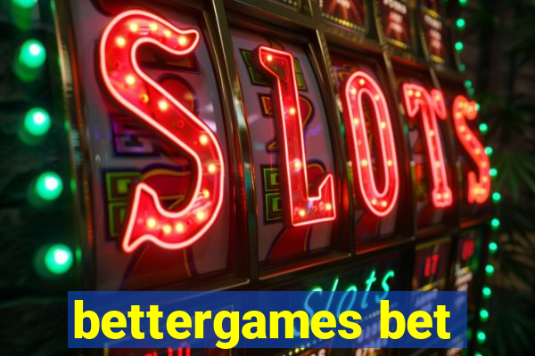 bettergames bet