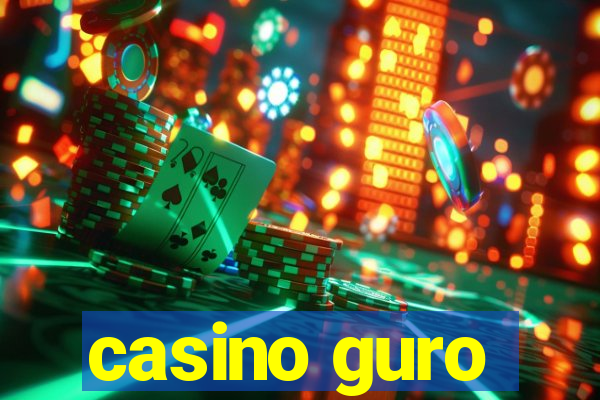 casino guro