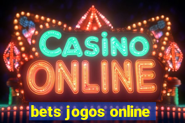 bets jogos online