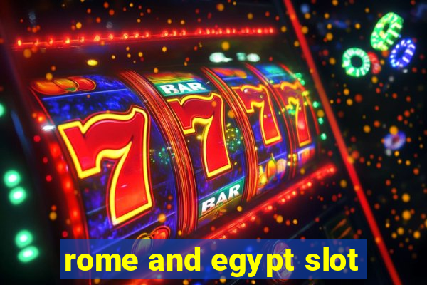 rome and egypt slot