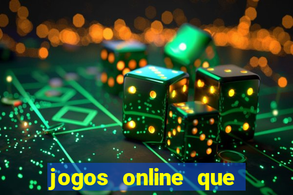 jogos online que paga dinheiro