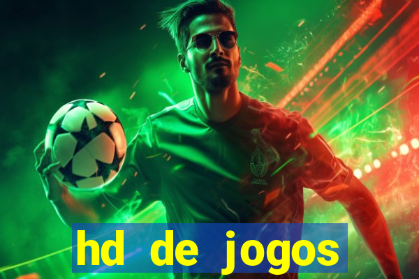 hd de jogos aliexpress - download