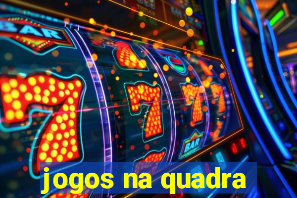 jogos na quadra