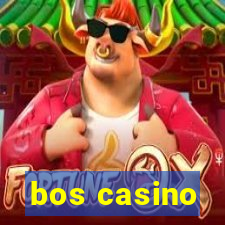 bos casino