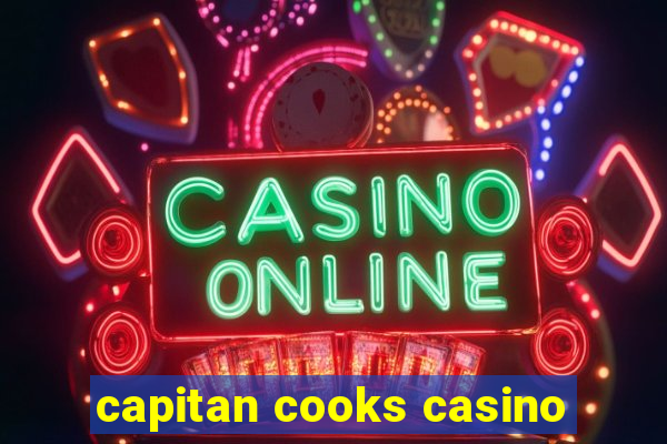 capitan cooks casino