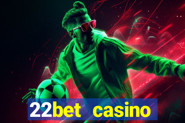 22bet casino recensione bonus