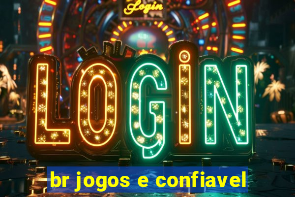 br jogos e confiavel