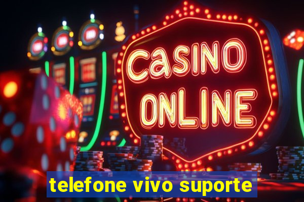 telefone vivo suporte