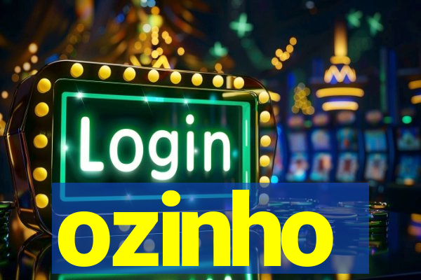 ozinho