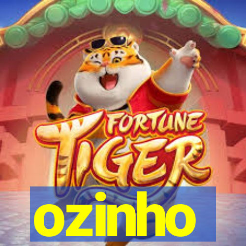 ozinho