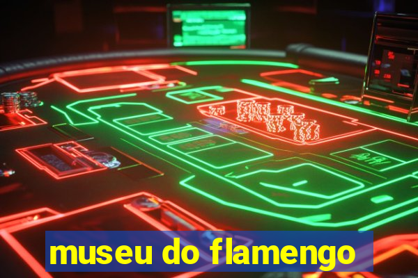 museu do flamengo