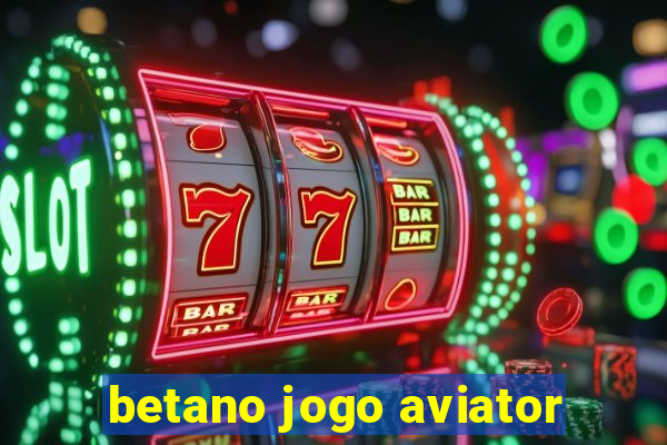 betano jogo aviator