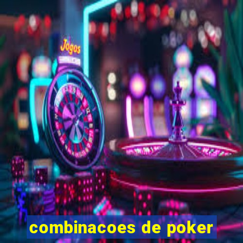 combinacoes de poker