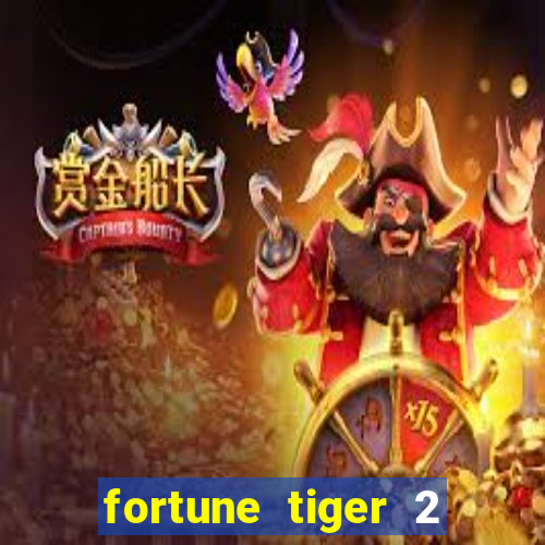 fortune tiger 2 revenge download