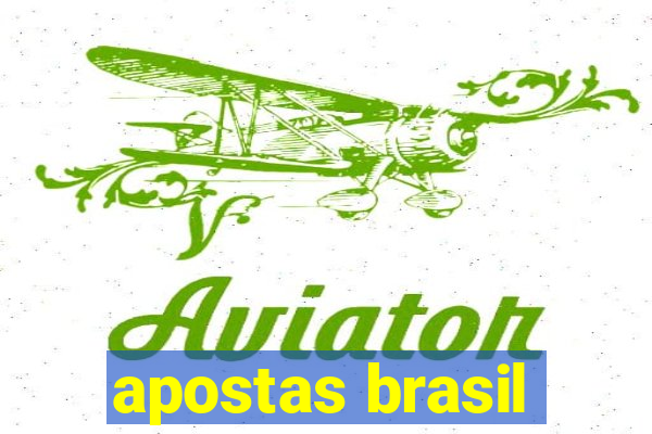 apostas brasil