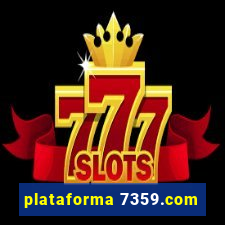 plataforma 7359.com